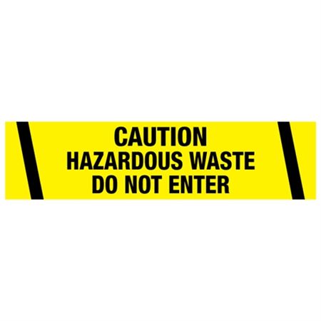 Caution Hazardous Waste Do Not Enter Barricade Tape